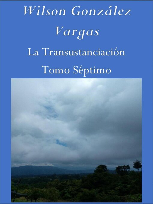 Title details for La Transustanciación by WILSON GONZÁLEZ VARGAS - Available